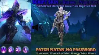 Gusion Collector Skin Script ABC File (No Password) Early Access [NATAN PATCH]