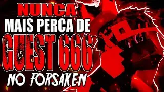8 DICAS para jogar de GUEST 666 e VENCER sempre no Forsaken! 😈🔥