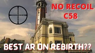 NO RECOIL C58 on Rebirth Tower is like CHEATING