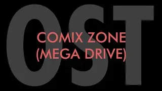 Comix Zone (MD) - Into the Zone (Options) OST