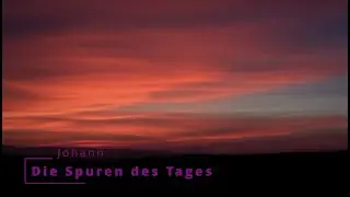 Johann - Die Spuren des Tages