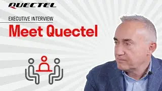 Executive Interview - How would you describe Quectel to somebody new to the company?