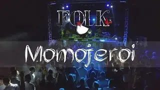 Folk n' Roll - Momojeroi // Live at Zero Fest