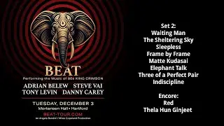 BEAT (King Crimson feat. Belew/Vai/Levin/Carey) - Live at the Bushnell, Hartford, CT 12/3/2024 SET 2
