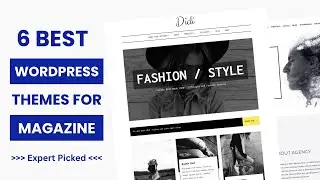 6 Best WordPress Magazine Themes 2026 | Online Magazine Style WordPress Theme