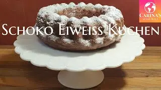 Schoko Eiweiss Kuchen / Eiklarverwertung - Carina&acute;s s&uuml;sse Welt