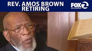 Rev. Amos Brown retiring | KTVU