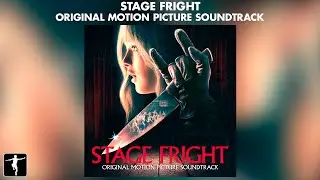 Stage Fright Soundtrack - Jerome Sable, Eli Batalion Ft. Meat Loaf, Minnie Driver