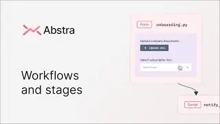 Workflows and stages | Abstra Workflows