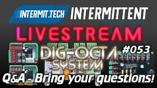 Intermit.Tech #053 - Q&A Dig-Octa Addressable LED System!