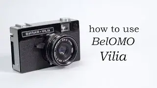 Vilia (Soviet 35mm camera): How to use - Video Manual