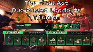 DUO Preset Loadouts Triumph / Tower Defense Simulator - The Final Act