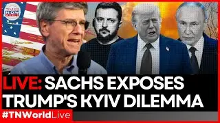 LIVE| Prof. Jeffrey Sachs Exposes Why Trump's Weakness Blocks Ukraine War Resolution|Times Now World
