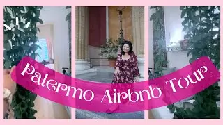 Inside My Palermo, Sicily Airbnb: Full Tour ~ Latina digital nomad