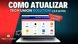 SAIU NOVA ATUALIZA&Ccedil;&Atilde;O DO - TECH UNION SOLUTIONS 1.3.1
