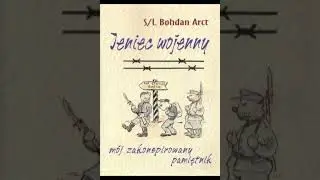 Bohdan Arct   Jeniec wojenny