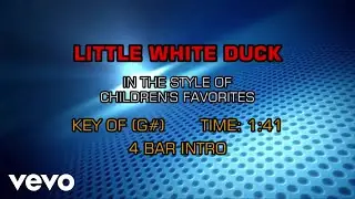 Children's Favorites - Little White Duck (Karaoke)
