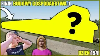 FINAŁ BUDOWY GOSPODARSTWA😍 PRZERABIAM WSZYSTKIE POLA😱┃ZAGUBIENI W LESIE 🔥 DZIEŃ ➡194┃FS 22