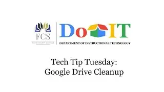 Tech Tip Tuesday | Google Drive Cleanup