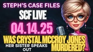 SCF LIVE ‼️ 04.14.25 - WHAT HAPPENED TO CRYSTAL MCCROY JONES