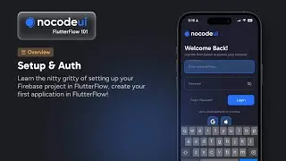 FF 101: Lesson 05 - Introduction to Firebase & FlutterFlow