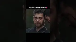 🛡️Ottoman Family in Great Trouble 💔 @KurulusOsman #kurulusosman #shorts #orhan #osman #viral