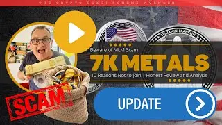 7K Metals Interview: Scam or Legit MLM? UPDATE LIVE