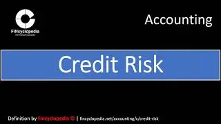 Credit Risk in Accounting