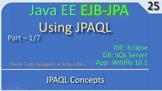 Entity JPA Query | Part 1 - JPAQL Basics | JavaEE EJB JPA Tutorials #25