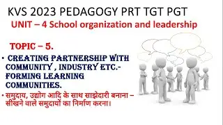 Creating partnership with community | b.ed notes |  forming learning community | community #kvs2023