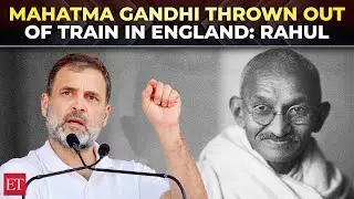 Rahul Gandhi says &lsquo;Mahatma Gandhi thrown out of train in England,&rsquo; BJP reacts