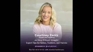 COURTNEY ZENTZ: Sleep Without Struggle:  Expert Tips for Babies, Toddlers, and Parents