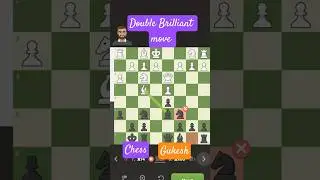 Brilliant move #chess #chessgames #short video #chess problems #chess puzzle #d gukesh#checkmate