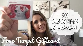 500 SUBSCRIBER GIVEAWAY :: FREE TARGET GIFT CARD