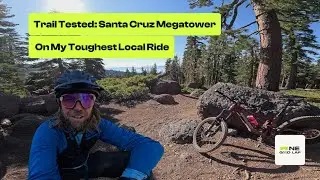 I Rode the Santa Cruz Megatower