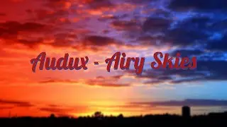 Audux - Airy Skies