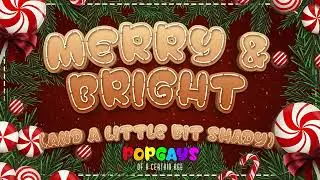 70.0 Merry & Bright (And A Little Bit Shady)