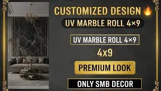 UV MARBLE ROLL 4&times;9 &ndash; CUSTOMIZED DESIGN 🔥 | Premium Wall Makeover | SMB Decor Bhiwandi