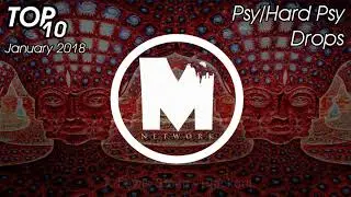 TOP 10 Psy/Hard Psy Drops (January 2018)