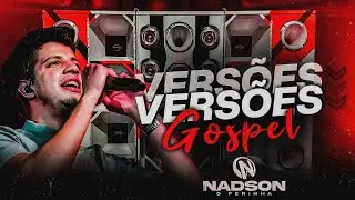 SERESTA GOSPEL - AS MELHORES VERSÕES | NADSON O FERINHA