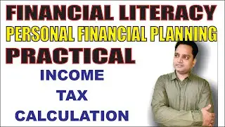 VAC Financial Literacy | SEC Personal Financial Planning | Income Tax Practical | EduTrix AshokKumar