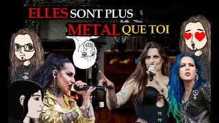 Nos GRANDES DAMES du METAL #1