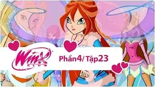 Winx Club - Phần 4 Tập 23 - Đối thủ của Bloom - [trọn bộ]