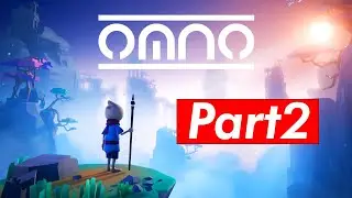 Omno Gameplay - Walkthrough Part 2 Playthrough (No Commentary)