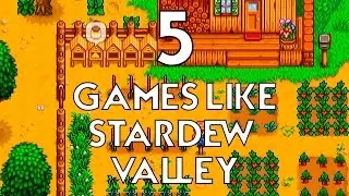 TOP 5 GAMES LIKE STARDEW VALLEY