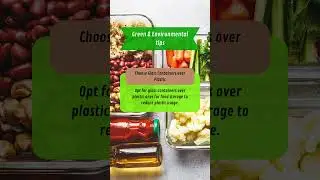 Swap Plastic for Glass: Eco-Friendly Food Storage Tip | Green & Environmental Tip