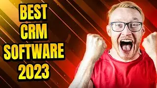 Best CRM Software 2023 🔥 What is the Top software for CRM