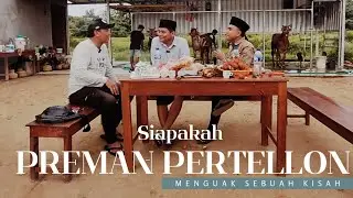Sang Juara 1 - Siapakah PREMAN PERTELLON ?
