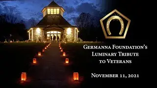 Germanna Foundation's Luminary Tribute to Veterans, November 11, 2021