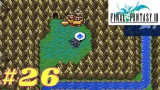 Final Fantasy 3 - #26. The Invincible  | Pixel Remaster | Gameplay Walkthrough | Steam, PC